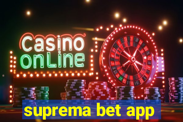 suprema bet app